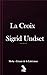 La Croix: Kristin Lavransdatter III (Édition Française) (French Edition)