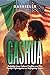 Gashua: Forbidden Love, Cultural Conflict, and One Family's Fight Against an Unforgiving System