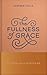 The Fullness of Grace by Stephen Yuille
