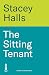 The Sitting Tenant by Stacey Halls