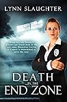 Death in the End Zone by Lynn Slaughter
