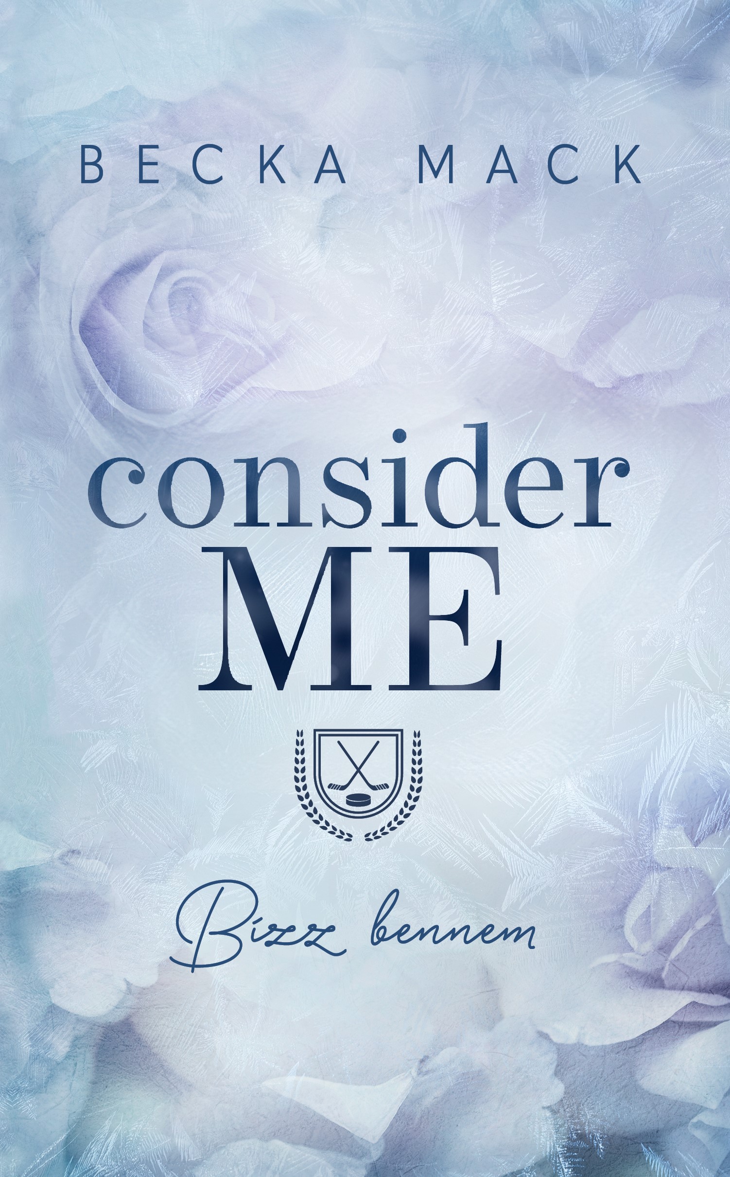 Consider Me - Bízz bennem (Playing For Keeps, #1)
