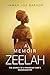 A Memoir Zeelah: The Journey of a Paramount Chief's Granddaughter