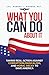 What You Can Do About It: Taking Real Action Against Corruption, Radicalism, and Moral Decay to Save America