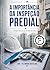 A Importância da Inspeção Predial: Na administração de Condomínios (Portuguese Edition)