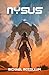 Nysus: A Cyberpunk AI Thriller