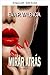 Wild Seduction Book 3: Never Looking Back (Wild Seduction Saga 4)