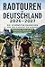 Radtouren in Deutschland 2026–2027: Die schönsten Radreisen von den Alpen bis zur Nordsee – Fahrradrouten, Karten, GPS-Tracks, Etappenpläne, Bikepacking & selbstgeführte Touren Guide (German Edition)