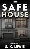 The Safe House