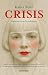 Crisis: La novela autobiogr...