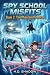 Spy School Misfits: Book 2 ...
