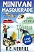 Minivan Masquerade: Large P...
