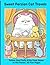 Sweet Persian Cat Travels: Follow One Fluffy Kitty from Home to the Forest, 50 Fun Pages