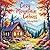 Cozy Mountain Cabins Coloring Book: Relaxing Scenes to Color – Each Page Includes a Fully Colored Reference Version