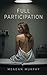Full Participation (A Medical Exam Story)