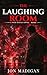 The Laughing Room: A Nick Hayes Novel (Nick Hayes Series Book 1)