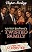 My Rich Boyfriend’s Twisted Family (Taboo Step Family Erotica): Book Two: Stepsister