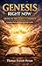 Genesis Right Now: Living in the Light of Eternity