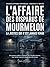 L'AFFAIRE DES DISPARUS DE MOURMELON - La justice qui n'est jamais venue: GRANDES AFFAIRES CRIMINELLES - ENQUÊTES ET VÉRITÉS (French Edition)