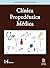 Clínica Propedéutica Médica (Spanish Edition)