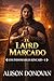 El laird marcado (Serie Los indomables Kincaid nº 4) (Spanish Edition)