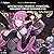 Apocalypse Bringer Mynoghra: World Conquest Starts with the Civilization of Ruin, Vol. 7: Apocalypse Bringer Mynoghra, Book 7