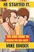 He Started It.: The Kids Guide to revenge for Dad-Jokes