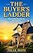 The Buyer's Ladder: How to Stop Renting and Start Owning