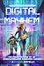 Digital Mayhem: The Misadve...