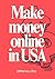 Make money online in usa