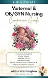 Maternal & OB/GYN Nursing Companion Guide