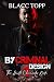 By Criminal Design: The Hus...