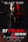 By Criminal Desig...