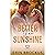 Better than Sunshine: A Small Town Grumpy-Sunshine Romance