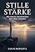 Stille Stärke – Wie stoische Gewohnheiten dein Leben verändern (German Edition)