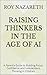 Your Child in the Age of AI: A Parent’s Guide to Building Focus, Confidence and Independent Thinking in a World of Instant Answers