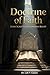 Doctrine of Faith: How Scripture Governs Belief