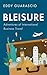 Bleisure: Adventures of International Business Travel