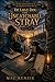 Dr. Love Dog - The Uncatchable Stray by Mac Kenzie