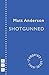 Shotgunned (NHB Modern Plays)