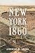New York, 1860 by Joshua K. Leon