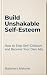 Build Unshakable Self-Estee...