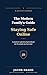 The Modern Family's Guide to Staying Safe Online: A Practical Cybersecurity Handbook for the People You Love Most