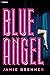 Blue Angel (The Burlesque T...