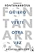 Quiero verte otra vez (Colección Roberto Fontanarrosa) (Spanish Edition)