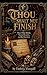 Thou Shalt Not Finish: More Filthy Ballads, Tavern Disasters, and Bad Decisions (The Vicequill Tavern Classics Book 2)