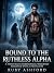Bound to the Ruthless Alpha by Ruby Ashford