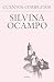 Silvina Ocampo. Cuentos completos (Spanish Edition)