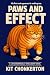 Paws and Effect by Kit Chonkerton