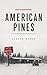 American Pines